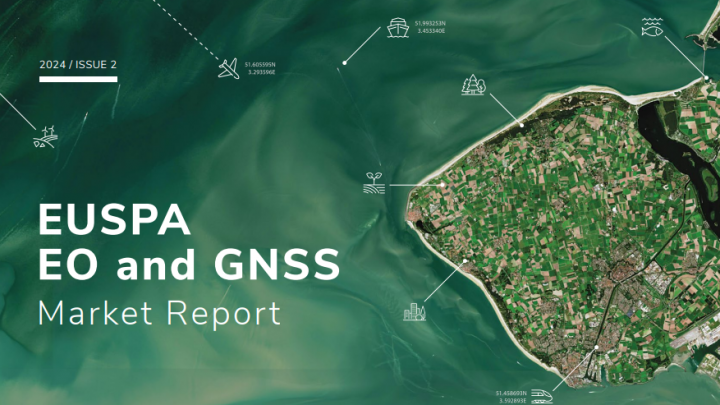 EUSPA publishes The EO and GNSS Market Report - January 2024